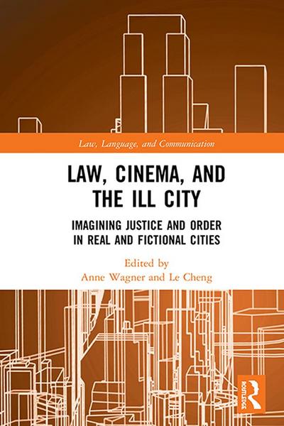 Law, Cinema, and the Ill City