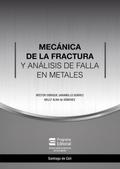 Mecánica de la fractura y análisis de falla en met