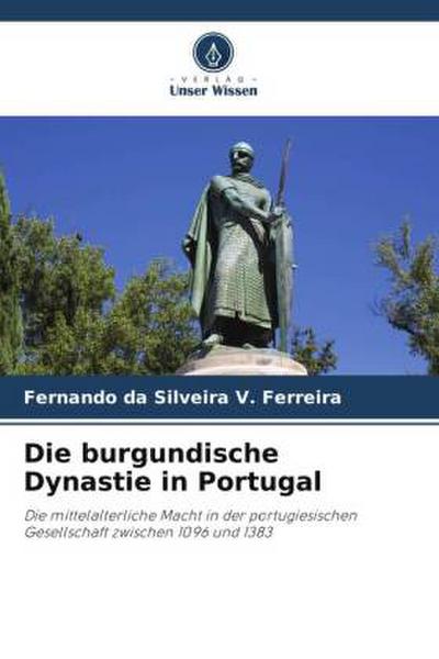 Die burgundische Dynastie in Portugal
