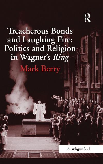 Treacherous Bonds and Laughing Fire