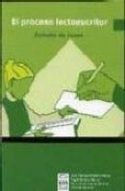 El proceso lectoescritor : estudio de casos