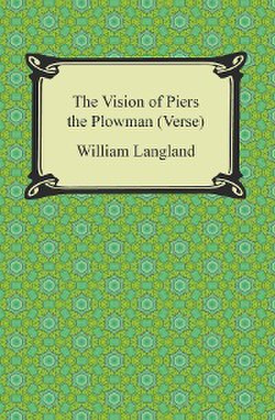 The Vision of Piers the Plowman (Verse)