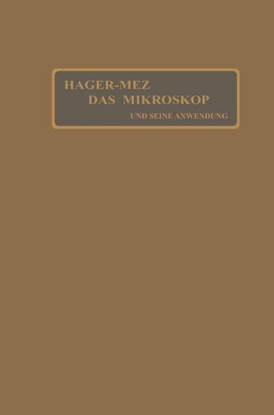 Das Mikroskop und seine Anwendung