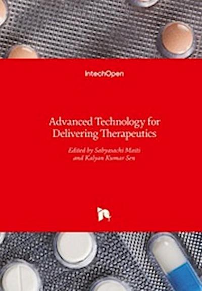 Advanced Technology for Delivering Therapeutics