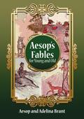 Spanish-English Aesop’s Fables for Young and Old