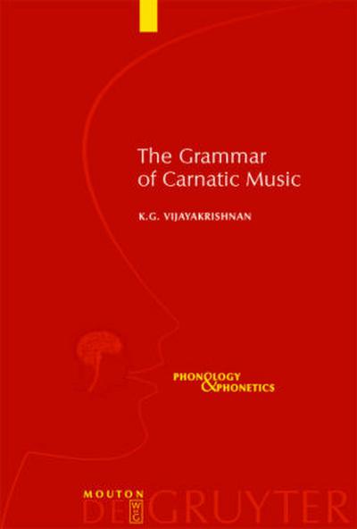 The Grammar of Carnatic Music, w. CD-ROM