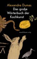 Das große Wörterbuch der Kochkunst
