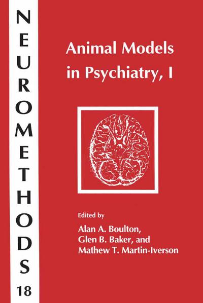 Animal Models in Psychiatry, I