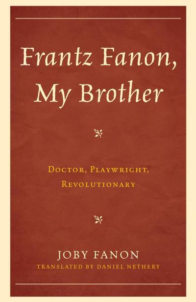 Frantz Fanon, My Brother