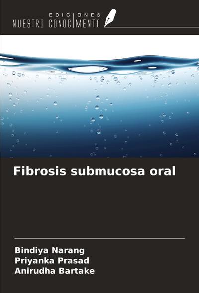 Fibrosis submucosa oral