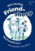 Mimi, the little Friendsheep/Das Freundschaf