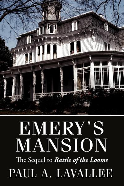 Emery’s Mansion