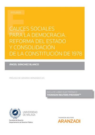 Cauces sociales para la democracia. Reforma del estado y consolidación de la constitución de 1978