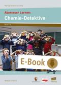 Abenteuer Lernen: Chemie-Detektive