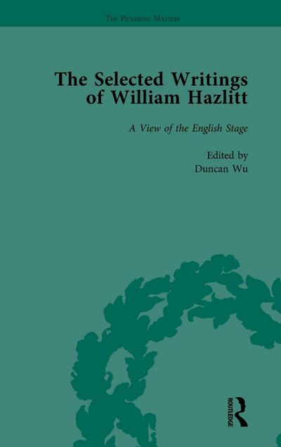 The Selected Writings of William Hazlitt Vol 3