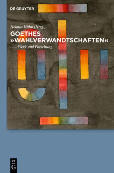 Goethes "Wahlverwandtschaften"