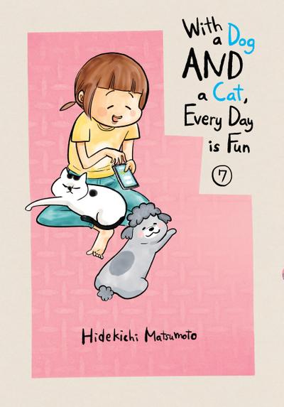 Matsumoto, H: With a Dog AND a Cat, Every Day is Fun, Volume