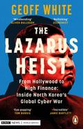 The Lazarus Heist
