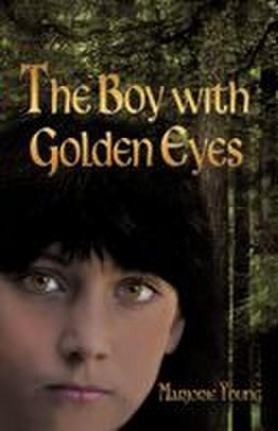 The Boy with Golden Eyes