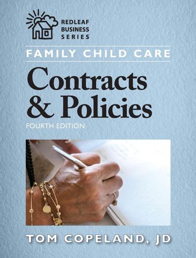 Family Child Care Contracts & Policies, Fourth Edition