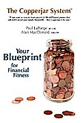 The Copperjar System: Your Blueprint for Financial Fitness