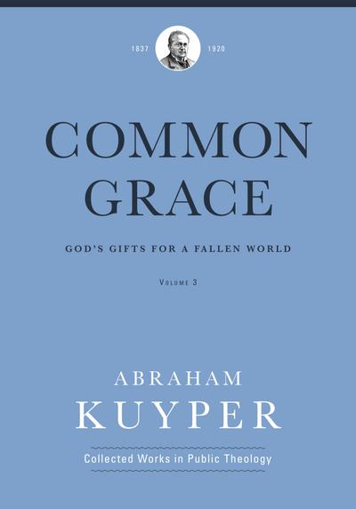 Common Grace (Volume 3)