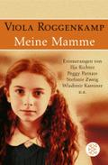 Meine Mamme: Erinnerungen von Ilja Richter, Peggy Parnass, Stefanie Zweig, Waldimir Kaminer
