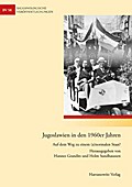 Jugoslawien in den 1960er Jahren