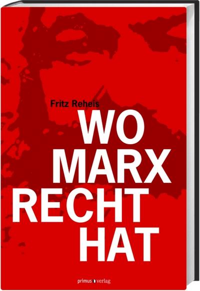 Wo Marx Recht hat