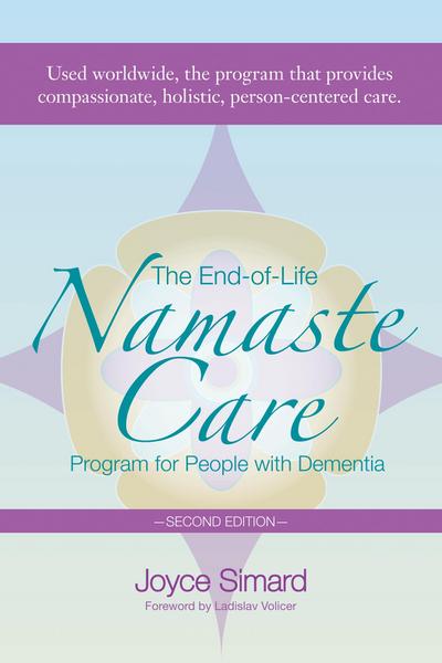 End-of-Life Namaste Care Program for People with Dementia