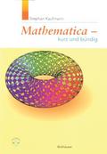 Mathematica, kurz und bündig