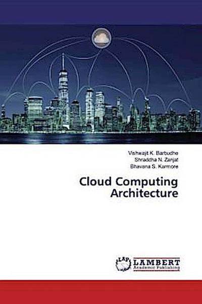 Cloud Computing Architecture