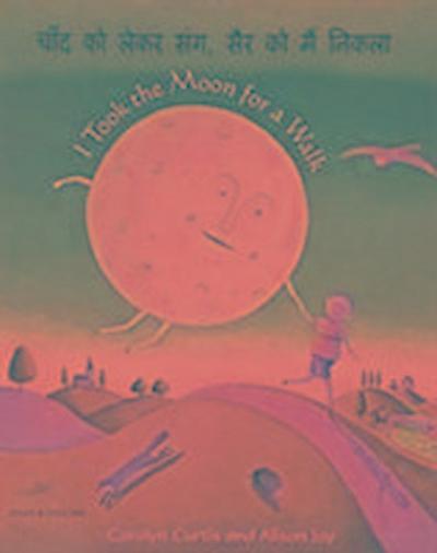 I Took the Moon for a Walk