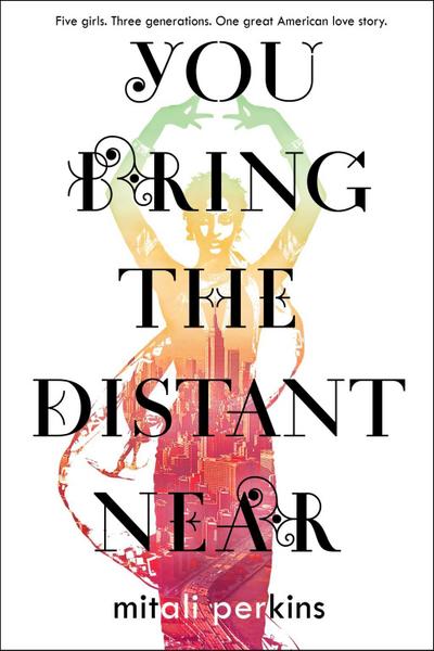 You Bring the Distant Near