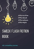 Sweek Flash Fiction Book