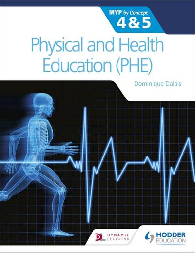 Physical and Health Education (PHE) for the IB MY