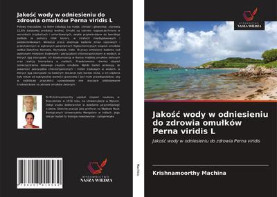 Jako¿¿ wody w odniesieniu do zdrowia omu¿ków Perna viridis L