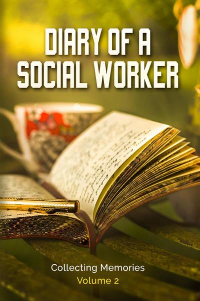 Diary Of A Social Worker
