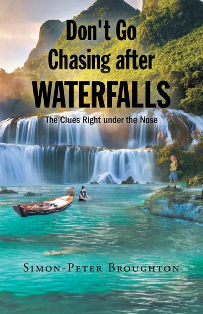 Don’t Go Chasing after Waterfalls