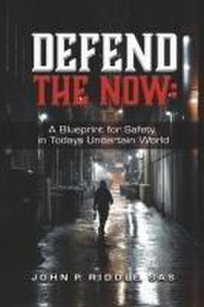 Defend the Now