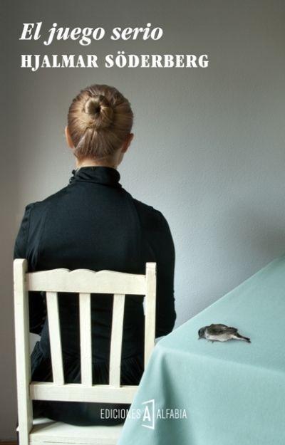 Söderberg, H: Juego serio