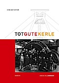 Totgute Kerle II