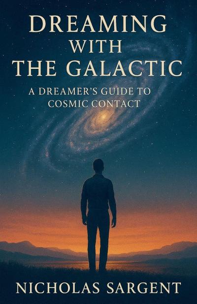 Dreaming with the Galactic