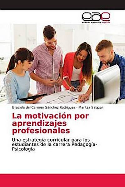 La motivación por aprendizajes profesionales