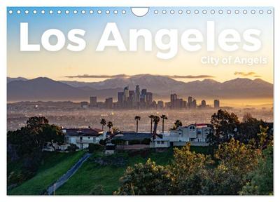 Los Angeles - City of Angels (Wandkalender 2026 DIN A4 quer), CALVENDO Monatskalender