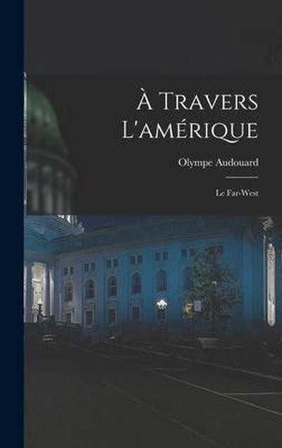 À Travers L’amérique