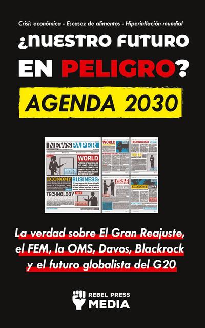 ¿Nuestro Futuro en Peligro? Agenda 2030