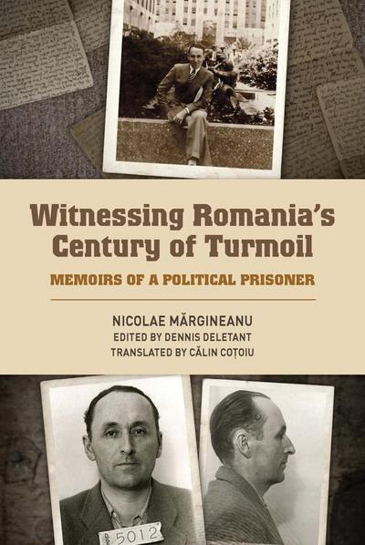 Witnessing Romania’s Century of Turmoil