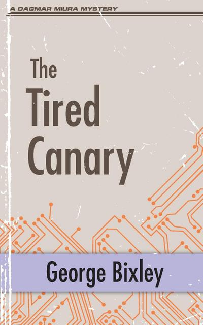 The Tired Canary