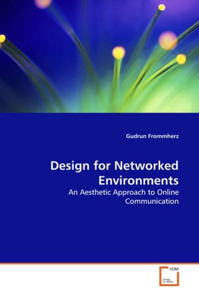 Design for Networked Environments
